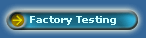 Factory Testing